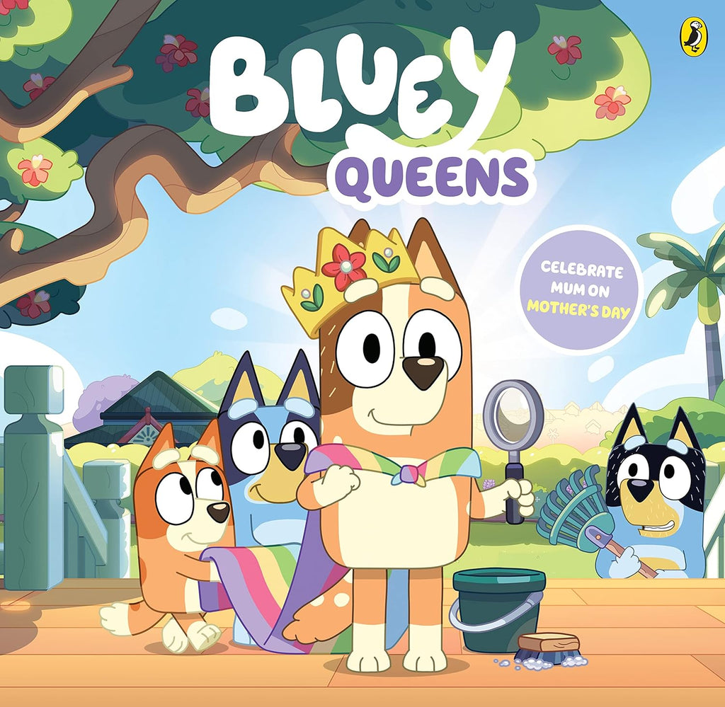 Bluey | Queens - A Mother's Day Book