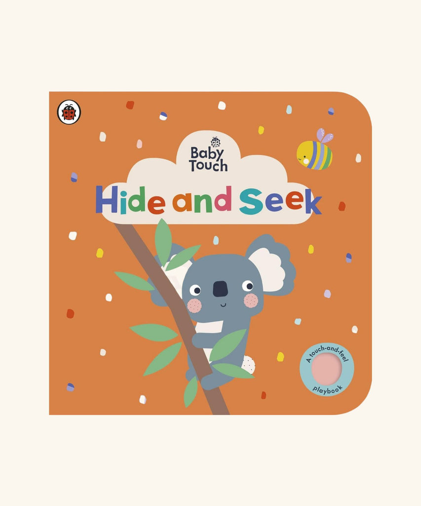Baby Touch | Hide and Seek: A Touch-and-Feel Play Book