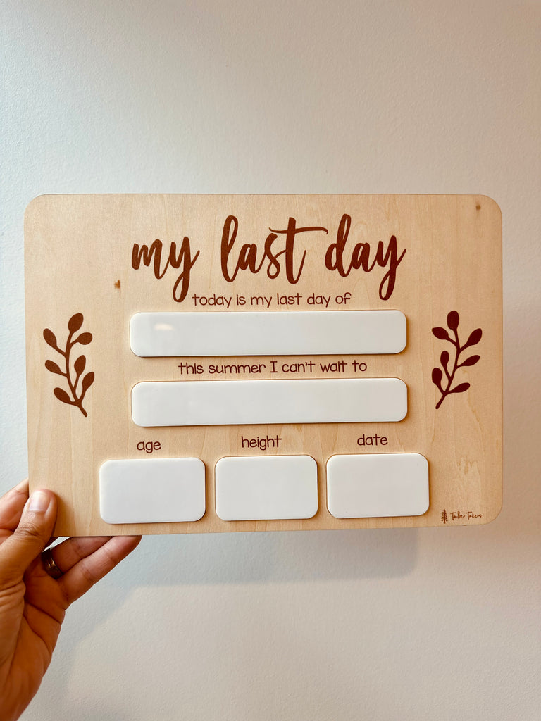 Timber Tinkers | First Day & Last day of School Board - Double sided.