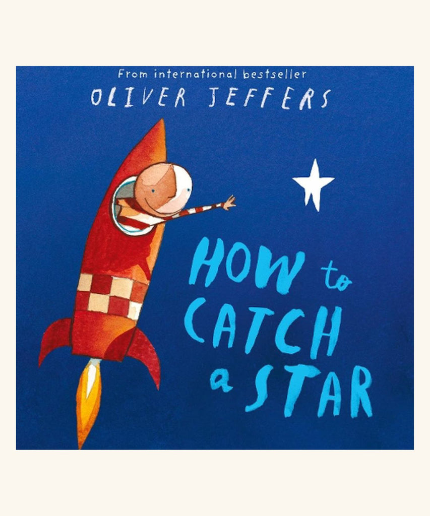 How to catch a star - Oliver Jeffers