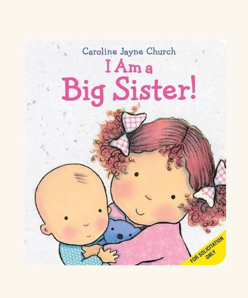 I'm A Big Sister - Caroline Jayne Church