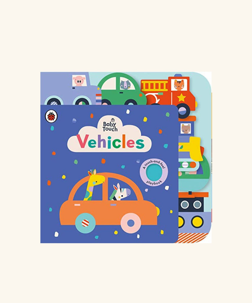Baby Touch | Vehicles: A Touch-and-Feel Play Book