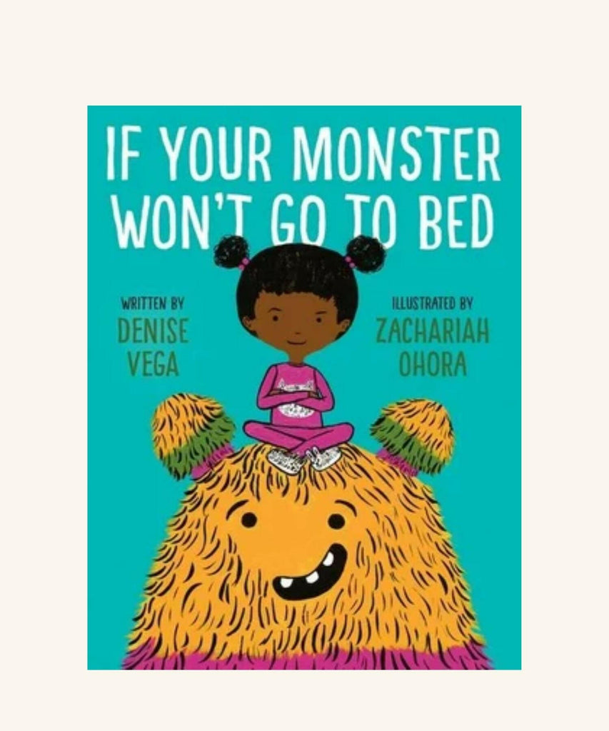 If Your Monster Won't Go To Bed