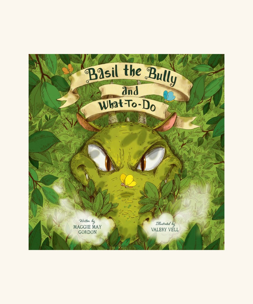 Basil the Bully and What-To-Do - Maggie May Gordon